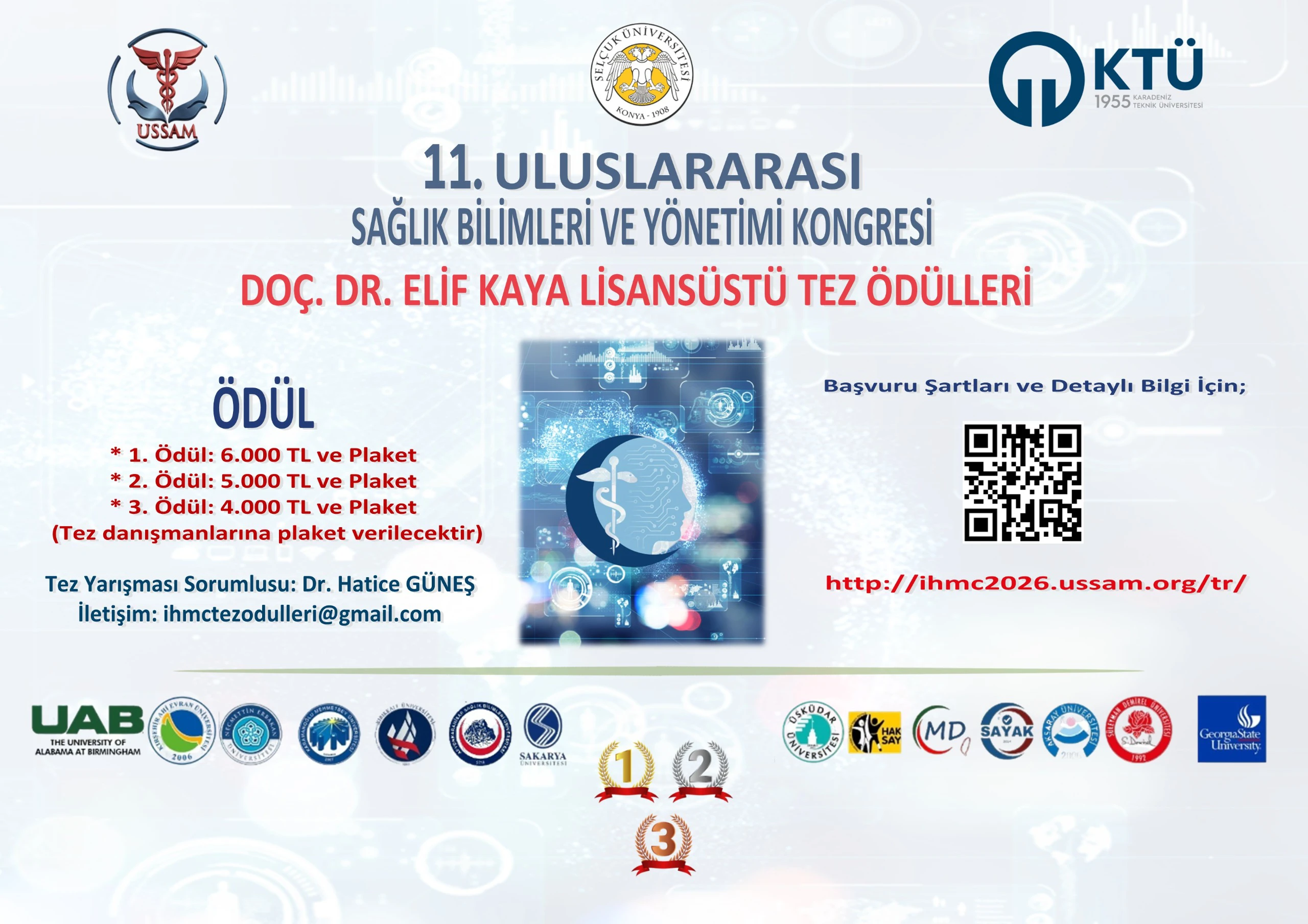 11. Uluslararası Sağlık Bilimleri ve Yönetimi Kongresi (IHMC 2026) Bölümümüz ev sahipliğinde Konya'da yapılacaktır.